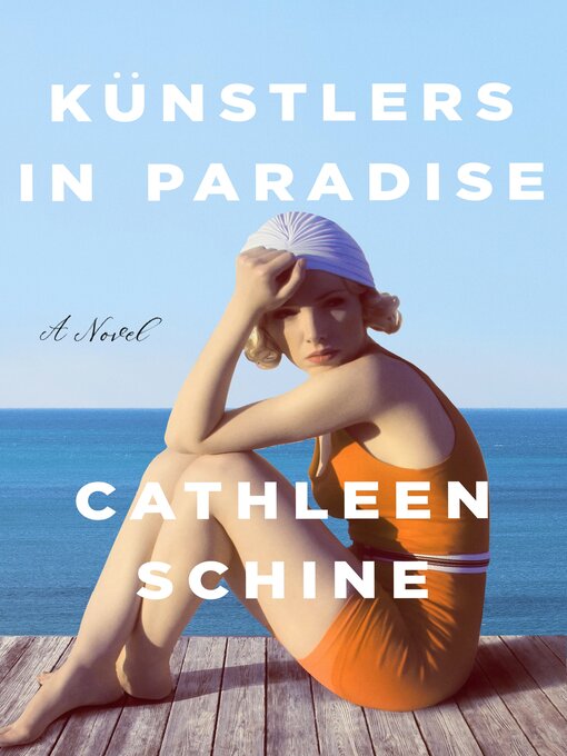 Title details for Künstlers in Paradise by Cathleen Schine - Available